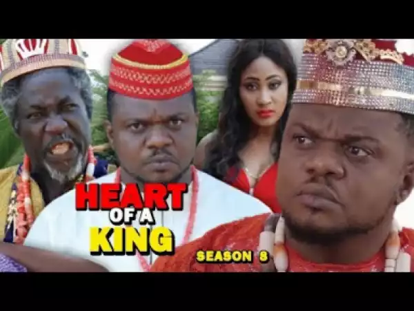 HEART OF A KING SEASON 8 - 2019 Nollywood Movie